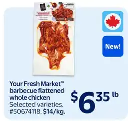 Walmart Your Fresh Market Barbecue Flattened Whole Chicken offer