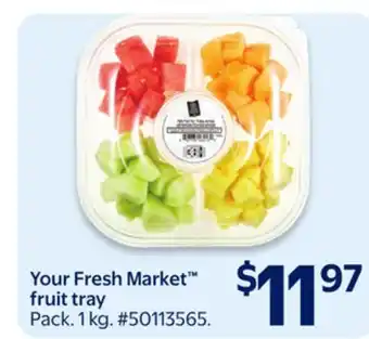 Walmart Your Fresh Market fruit tray offer