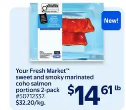 Walmart Your Fresh Market sweet and smoky marinated coho salmon portions 2-pack offer