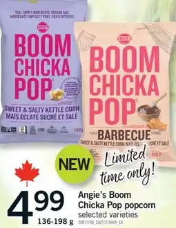 Fortinos ANGIE'S BOOM CHICKA POP POPCORN, 136-198 G offer