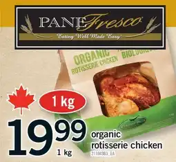 Fortinos ORGANIC ROTISSERIE CHICKEN, 1 KG offer