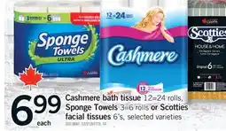 Fortinos CASHMERE BATH TISSUE 12=24 ROLLS, SPONGE TOWELS 3=6 ROLLS OR SCOTTIES FACIAL TISSUES 6'S offer