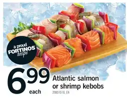 Fortinos ATLANTIC SALMON OR SHRIMP KEBOBS offer