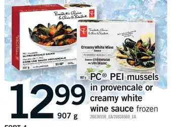 Fortinos PC PEI MUSSELS IN PROVENCALE OR CREAMY WHITE WINE SAUCE, 907 G offer