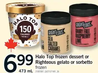 Fortinos HALO TOP FROZEN DESSERT OR RIGHTEOUS GELATO OR SORBETTO, 473 ML offer