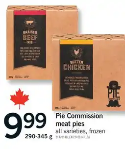 Fortinos PIE COMMISSION MEAT PIES, 290-345 G offer