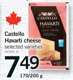 Fortinos CASTELLO HAVARTI CHEESE, 170/200 G offer