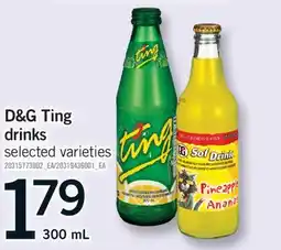 Fortinos D&G TING DRINKS, 300 mL offer