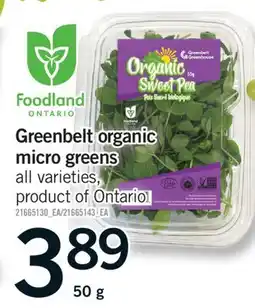 Fortinos GREENBELT ORGANIC MICRO GREENS, 50 g offer