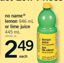 Fortinos NO NAME , LEMON 946 ML OR LIME JUICE, 445 ML offer