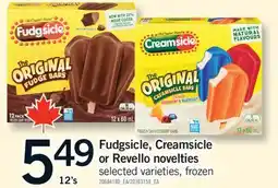 Fortinos FUDGSICLE, CREAMSICLE OR REVELLO NOVELTIES, 12's offer