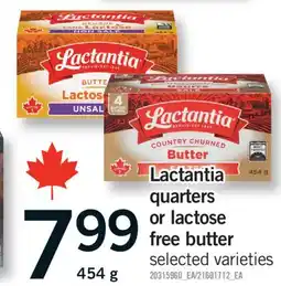 Fortinos LACTANTIA QUARTERS OR LACTOSE FREE BUTTER, 454 G offer