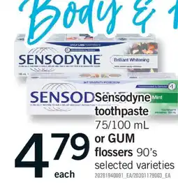 Fortinos SENSODYNE TOOTHPASTE, 75/100 ML OR GUM FLOSSERS, 90' S offer