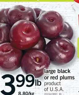 Fortinos LARGE BLACK OR RED PLUMS offer