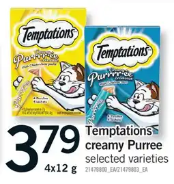 Fortinos TEMPTATIONS CREAMY PURREE, 4X12 G offer