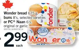 Fortinos WONDER BREAD 675 G, BUNS 8'S OR PC NAAN offer