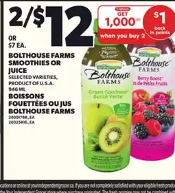 Independent Grocer BOLTHOUSE FARMS SMOOTHIES OR JUICE, 946 ML offer