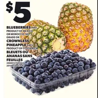 Independent Grocer BLUEBERRIES PINT OR CROWNLESS PINEAPPLE offer