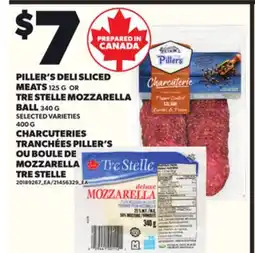Independent Grocer PILLER'S DELI SLICED MEATS, 125 G OR TRE STELLE MOZZARELLA BALL BALL, 340 G, 400 G offer