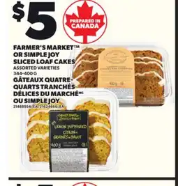 Independent Grocer FARMER'S MARKET OR SIMPLE JOY SLICED LOAF CAKES, 344-400 G offer