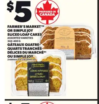 Independent Grocer FARMER'S MARKET OR SIMPLE JOY SLICED LOAF CAKES, 344-400 G offer