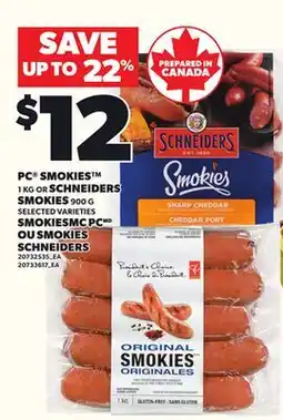 Independent Grocer PC SMOKIES , 1 KG OR SCHNEIDERS SMOKIES, 900 G offer