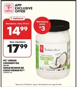Independent Grocer PC VIRGIN COCONUT OIL, 860 ML HUILE DE NOIX DE COCO VIERGE PCMDMD offer