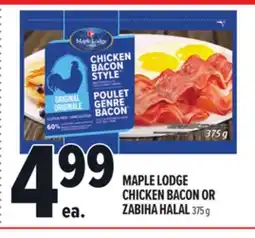 Metro MAPLE LODGE CHICKEN BACON OR ZABIHA HALAL offer