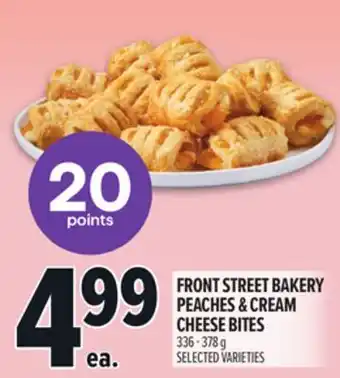 Metro FRONT STREET BAKERY PEACHES & CREAM CHEESE BITES offer