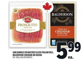 Metro SAN DANIELE OR MASTRO SLICED ITALIAN DELI, BALDERSON CHEDDAR OR GOUDA offer