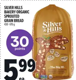 Metro SILVER HILLS BAKERY ORGANIC SPROUTED GRAIN BREAD offer