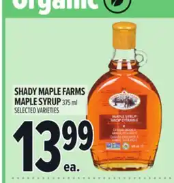 Metro SHADY MAPLE FARMS MAPLE SYRUP offer