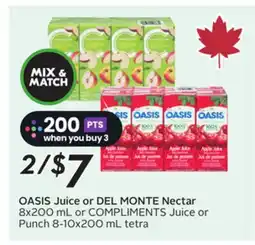 Sobeys OASIS Juice or DEL MONTE Nectar offer