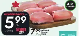 Sobeys COMPLIMENTS Fresh AIR-CHILLED Boneless Skinless Chicken Thighs offer