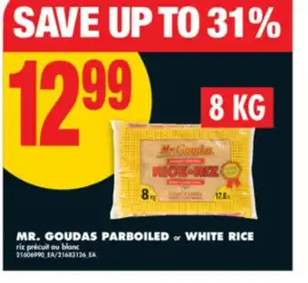 No Frills MR. GOUDAS PARBOILED or WHITE RICE riz offer