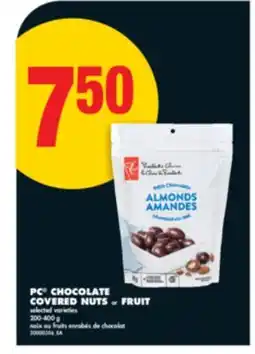 No Frills PC CHOCOLATE COVERED NUTS or FRUIT, 200-400 g offer