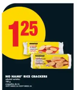 No Frills NO NAME RICE CRACKERS, 100 g offer