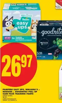 No Frills PAMPERS EASY UPS, NINJAMA'S or HUGGIES or GOODNITES PULL UP CLUB PACK TRAINING PANTS, 28-74's offer