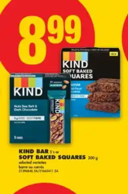 No Frills KIND BAR, 5's or SOFT BAKED SQUARES, 200 g offer