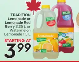 Sobeys TRADITION Lemonade or Lemonade Red Berry offer