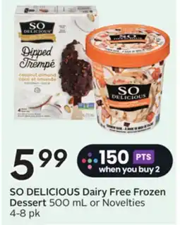 Sobeys SO DELICIOUS Dairy Free Frozen Dessert offer