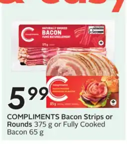 Sobeys COMPLIMENTS Bacon Strips or Rounds offer
