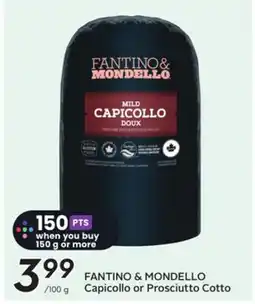 Sobeys FANTINO & MONDELLO Capicollo or Prosciutto Cotto offer