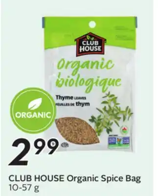 Sobeys CLUB HOUSE Organic Spice Bag offer