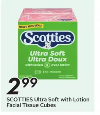 Sobeys SCOTTIES Ultra Soft with Lotion Facial Tissue Cubes offer