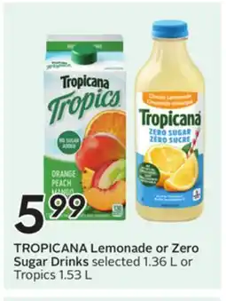 Sobeys TROPICANA Lemonade or Zero Sugar Drinks offer