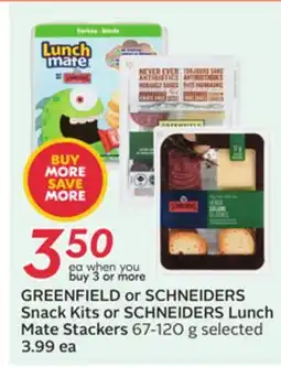 Sobeys GREENFIELD or SCHNEIDERS Snack Kits or SCHNEIDERS Lunch Mate Stackers offer