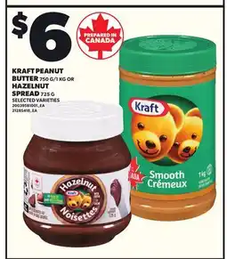 Loblaws KRAFT PEANUT BUTTER, 750 G/1 KG OR HAZELNUT SPREAD, 725 G offer