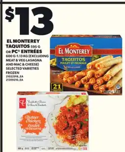 Loblaws EL MONTERY TAQUITOS, 595 G OR PC ENTRÉES, 600 G-1.13 KG offer