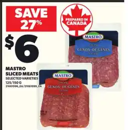 Loblaws MASTRO SLICED MEATS, 125/150G offer